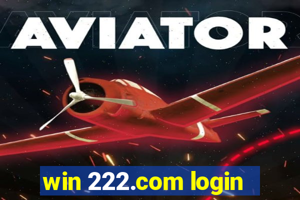 win 222.com login